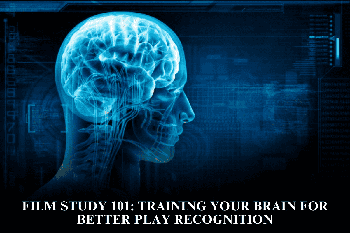 Film Study 101 Training Your Brain for Better Play Recognition
