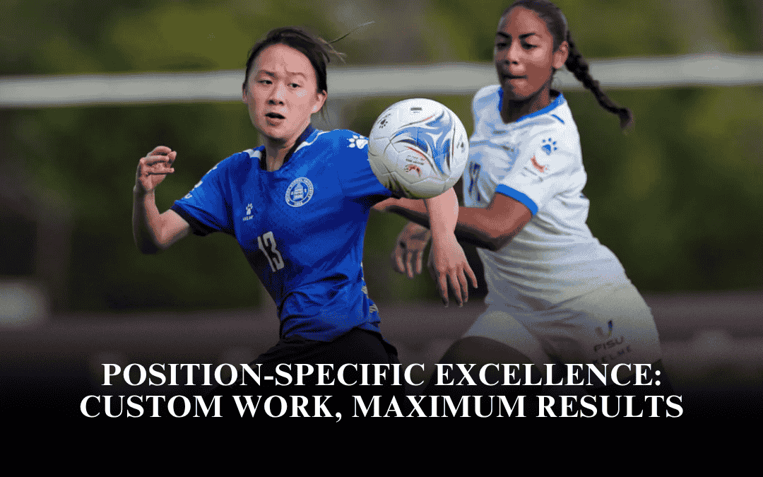 Position-Specific Excellence: Custom Work, Maximum Results