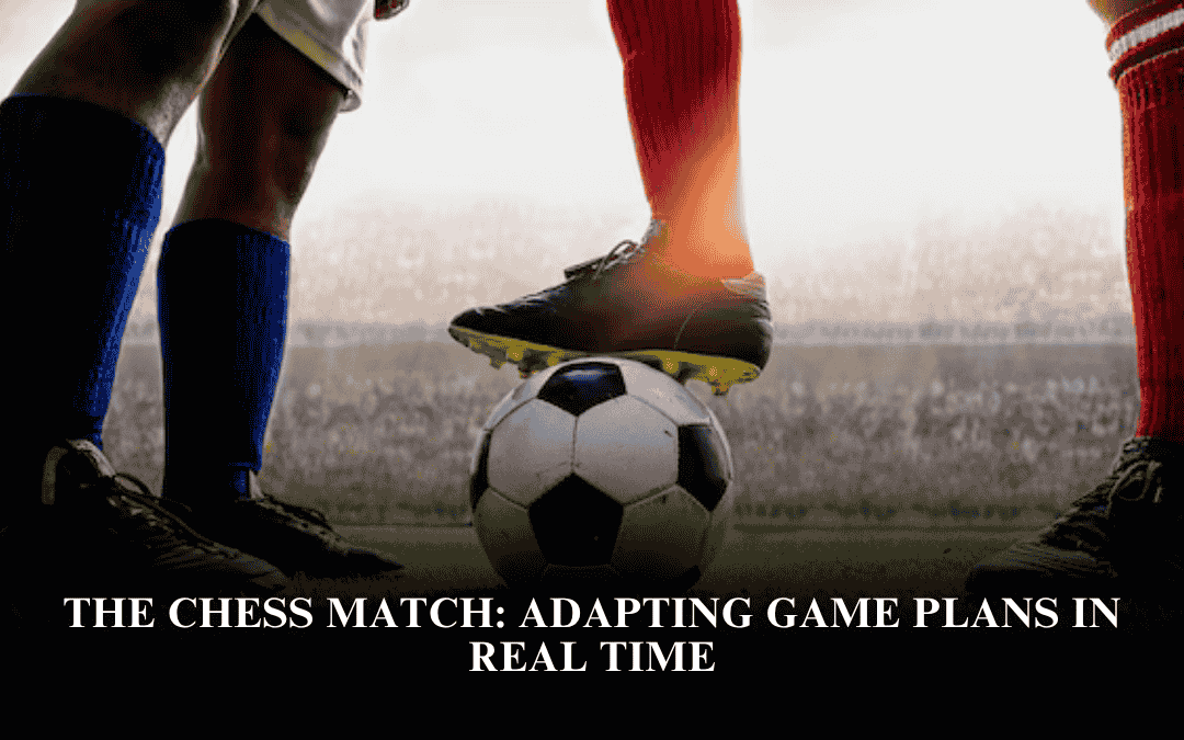 The Chess Match: Adapting Game Plans in Real Time