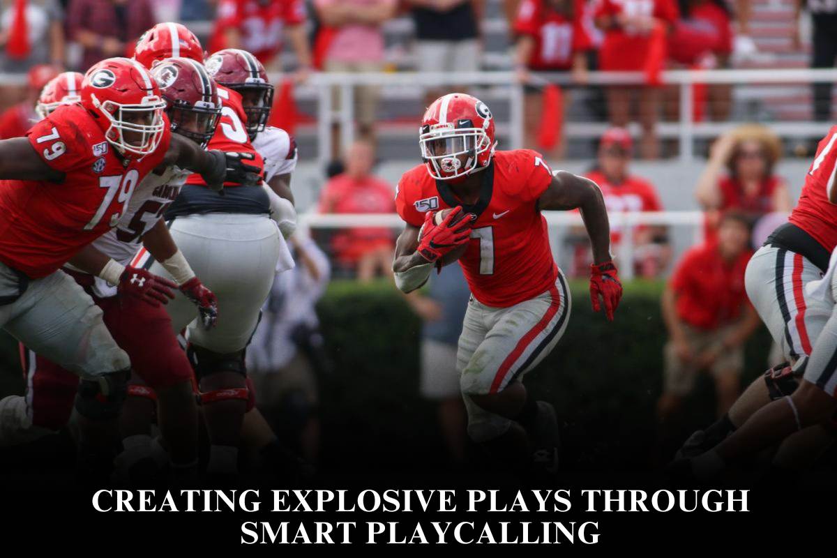 Creating Explosive Plays Through Smart Playcalling